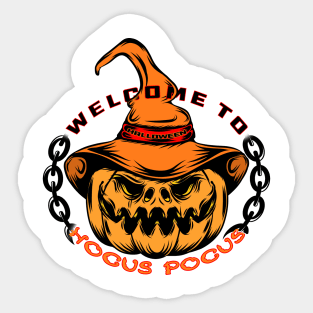 welcome to hocus pocus Sticker